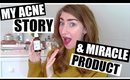 My Acne Story & Miracle Product