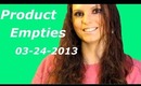 Product Empties 03-24-2013