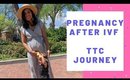 Natural pregnancy after IVF TTC