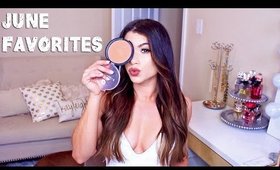 June FAVORITES 2016!