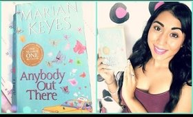 ♡ Book Review Anybody Out There ♡