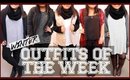 OUTFITS OF THE WEEK | WINTER EDITION