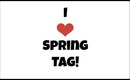 I ♥ Spring Tag!