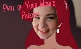 Part of Your World Parody