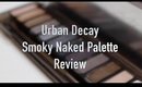 Urban Decay Naked Smoky Palette Swatches and Review