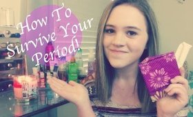 How To Survive Your Period!