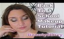 Back To School Makeup 2014|BEAUTY2ENVY