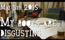 VLOG | May 5th 2015 - My roots are disgusting | Queen Lila