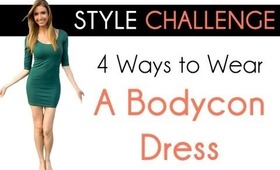 STYLE CHALLENGE: The Bodycon Dress