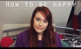 How to be happy: Inspiring quotes | TheCameraLiesBeauty