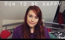 How to be happy: Inspiring quotes | TheCameraLiesBeauty