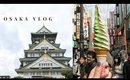 Osaka Japan Travel Vlog 2017 🍺🍙🍖  Nara Park, Dōtonbori, Osaka Castle, Shinsaibashi, Airbnb Tour