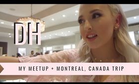 DAILY HAYLEY | My Meetup + Montreal, Canada Trip