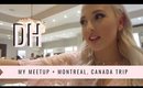 DAILY HAYLEY | My Meetup + Montreal, Canada Trip
