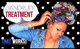 Itchy Scalp & Dandruff Removal Treatment that WORKS!
