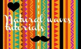 ♥♥♥ natural waves tutorial ♥♥♥