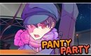 I WOULD WEAR THOSE PANTIES!!【PANTY PARTY】-【END】
