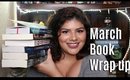 Book Wrap Up March || Marya Zamora