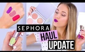 SEPHORA HAUL UPDATE || What Worked & What Didn't