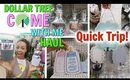 COME WITH ME TO DOLLAR TREE + HAUL! A QUICK TRIP! OCTOBER 8 2018