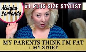 My Parents Think I’m Fat + My Story + My Tips to Overcome