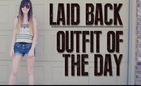 LAID BACK - OOTD (5.4.13)