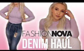 FASHION NOVA TRY-ON HAUL | Denim