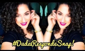 #DudaRespondeSnap!