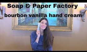 SOAP & PAPER FACTORY: BOURBON AND SHEA BUTTER VANILLA HAND CREAM