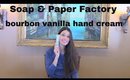 SOAP & PAPER FACTORY: BOURBON AND SHEA BUTTER VANILLA HAND CREAM