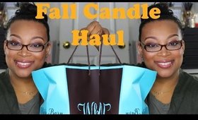 Fall Candle Haul(PoshLifeDiaries)