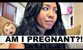 Am I PREGNANT?! | The TRUTH