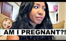 Am I PREGNANT?! | The TRUTH
