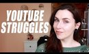 Youtube Struggles & Channel Name  ft. Debbie Downer