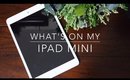 What's on My iPad Mini?