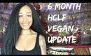 6 Month HCLF Vegan Update | Weight Loss, Acne, Recipes