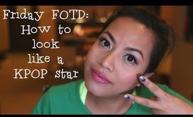 Friday FOTD | Get the KPop Look