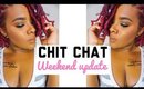 Chit Chat! Get Ready With Me! UPDATE! No Weekend Vlog!?