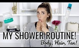 MY SHOWER ROUTINE! & Self Tanning!