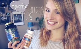 My Favorite Supplements & Juices for Glowing Skin & Hair