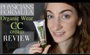 Testing Physicians Formula Organic Wear CC Cream | Review + Demo