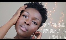 Demo/Review: Loreal True Match Lumi Foundation for Dark Skin