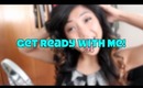 Get Ready With Me #1