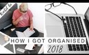 How I Organised My Life For 2018