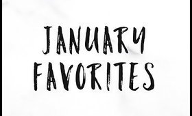 January Favorites 2018