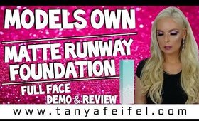 Models Own | Matte Runway Foundation | Full Face Demo & Review | Tanya Feifel-Rhodes