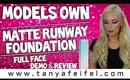Models Own | Matte Runway Foundation | Full Face Demo & Review | Tanya Feifel-Rhodes