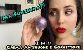 MA FUNZIONA?! CORRETTORE + CREMA ANTI-RUGHE