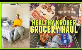 HEALTHY KROGER Grocery Haul | 2019