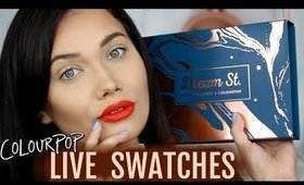 Colourpop x Kathleenlights Dream St. Live Swatches!